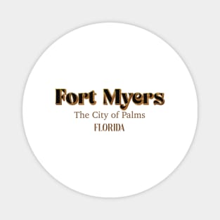 Fort Myers The City Of Palms Magnet